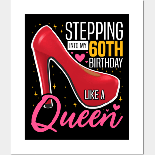 Stepping into my 60th Birthday Like a Queen, 60th Birthday party Mother's Day Posters and Art